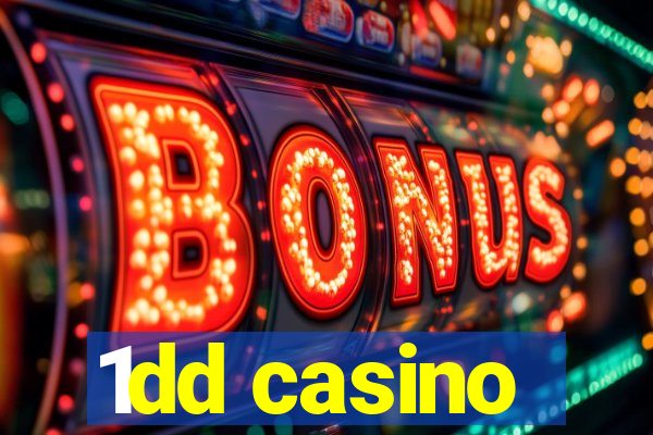 1dd casino