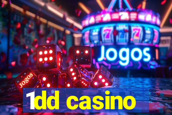 1dd casino