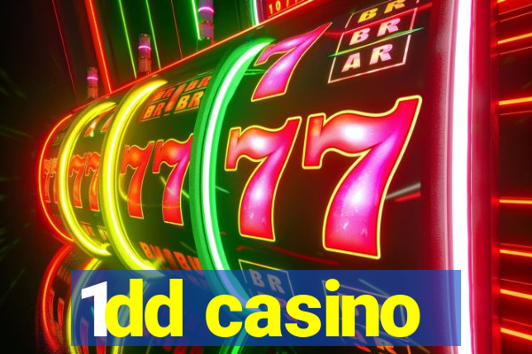 1dd casino