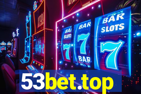 53bet.top