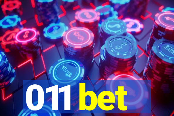 011 bet