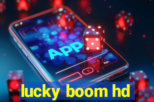 lucky boom hd