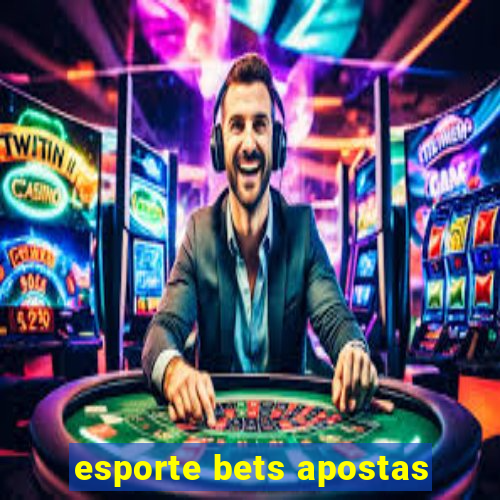 esporte bets apostas