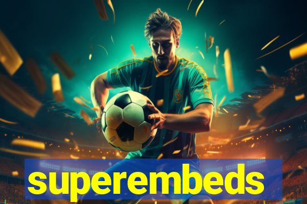 superembeds