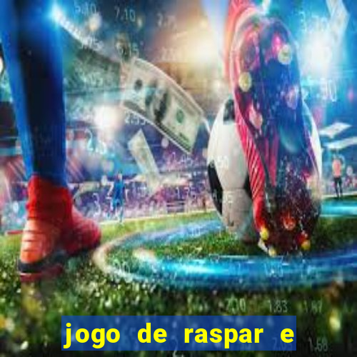 jogo de raspar e ganhar dinheiro