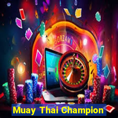 Muay Thai Champion