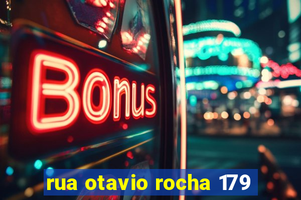 rua otavio rocha 179