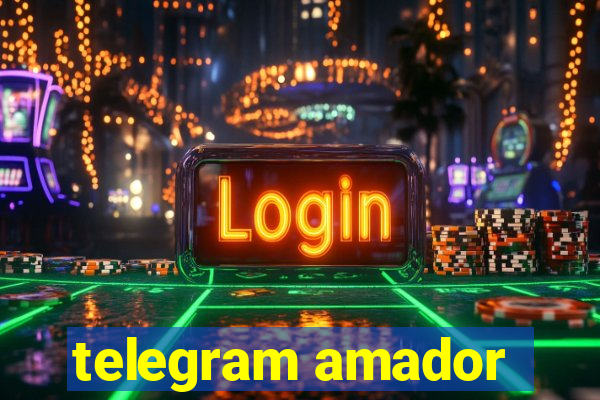 telegram amador