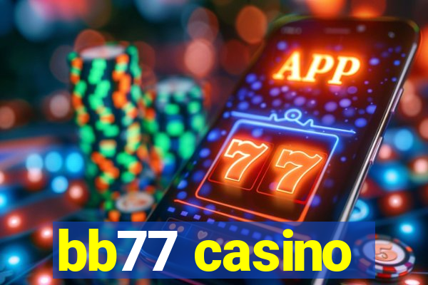 bb77 casino