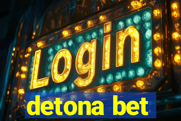 detona bet