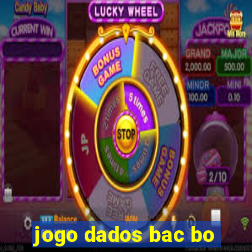 jogo dados bac bo