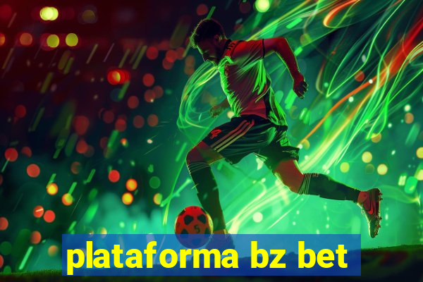 plataforma bz bet