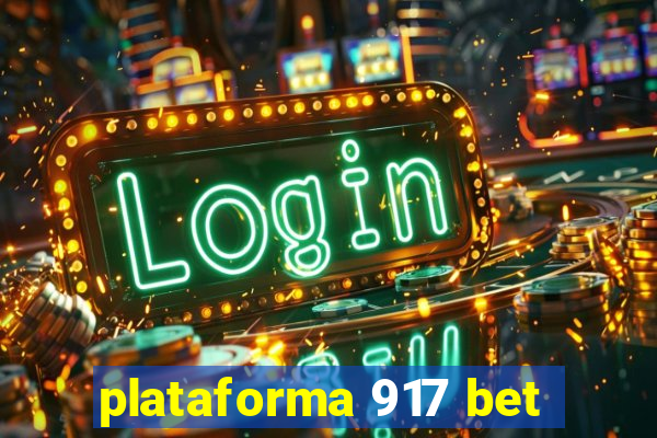 plataforma 917 bet