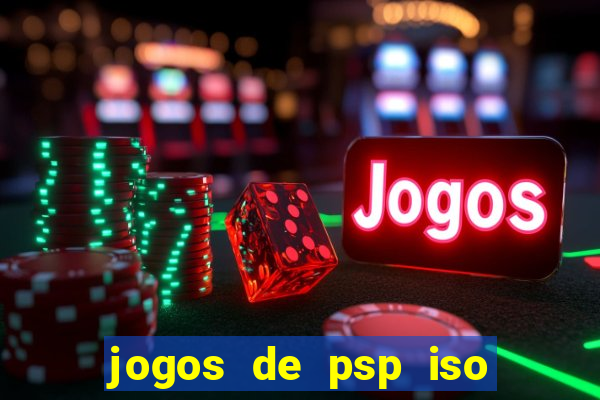 jogos de psp iso pt br