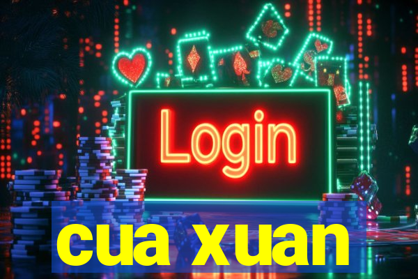 cua xuan