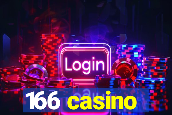 166 casino