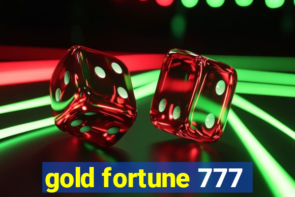 gold fortune 777