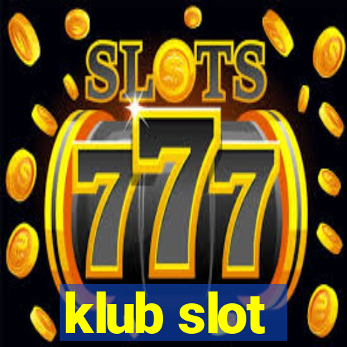 klub slot