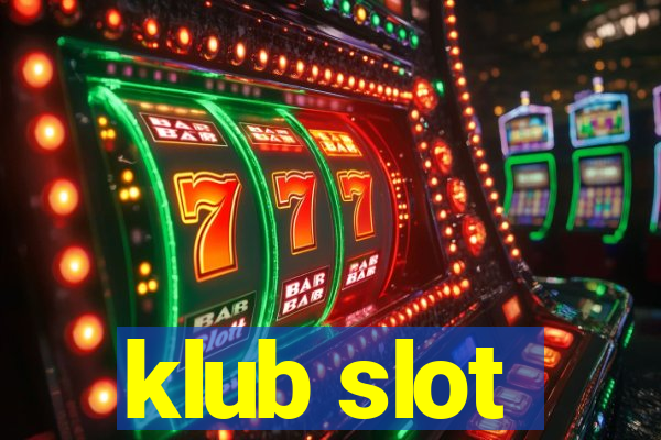 klub slot