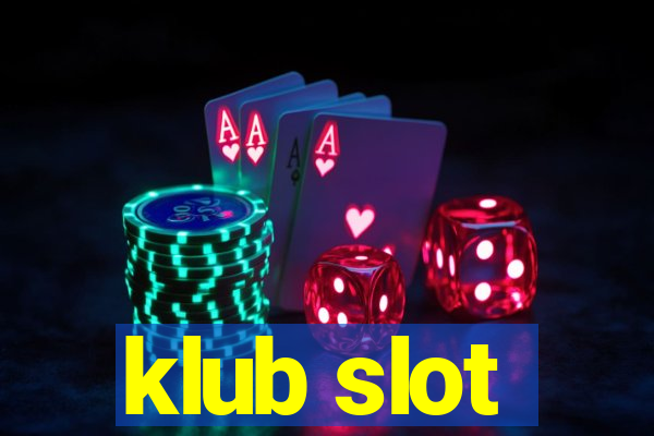 klub slot