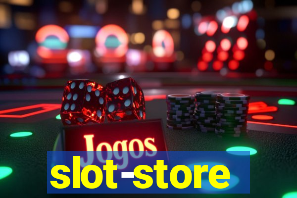 slot-store