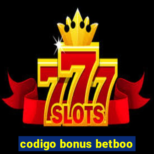 codigo bonus betboo