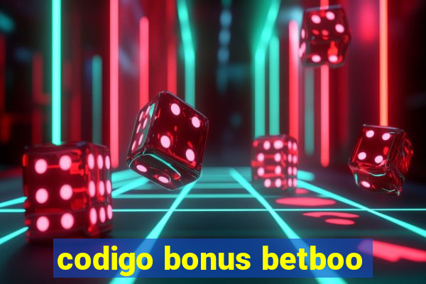 codigo bonus betboo