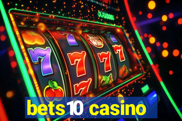 bets10 casino