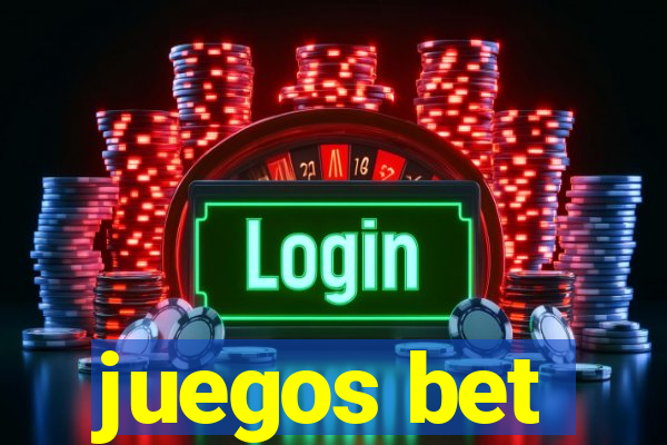 juegos bet