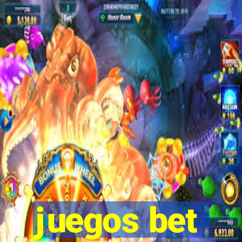 juegos bet