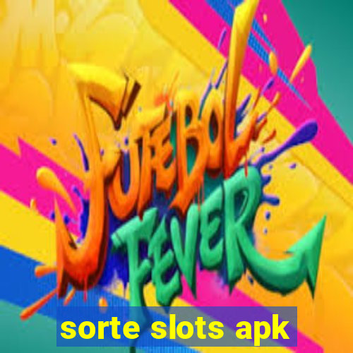 sorte slots apk