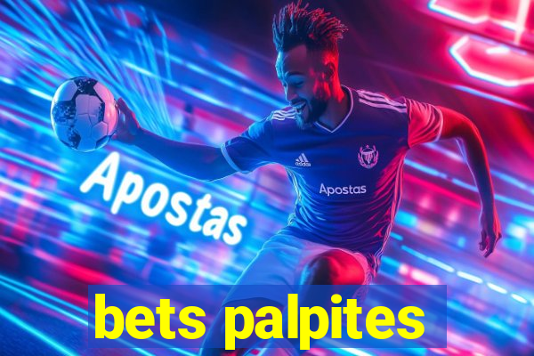 bets palpites