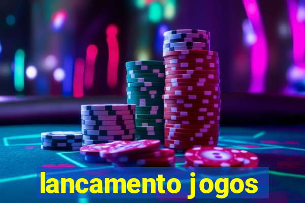 lancamento jogos