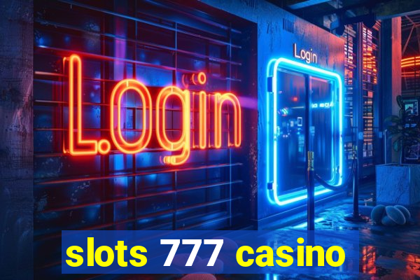 slots 777 casino