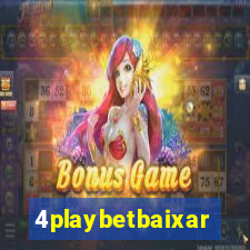 4playbetbaixar