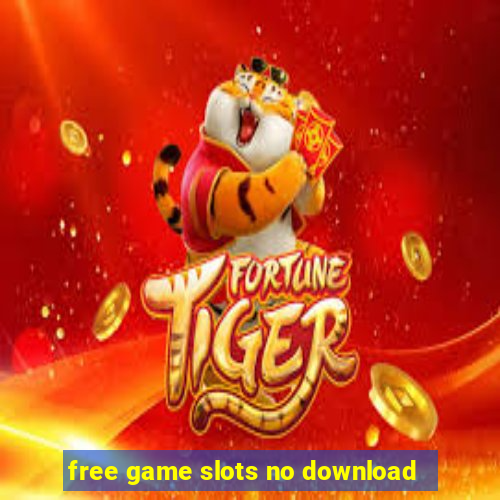 free game slots no download