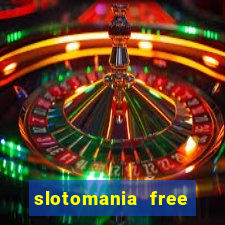 slotomania free slot games