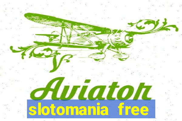 slotomania free slot games