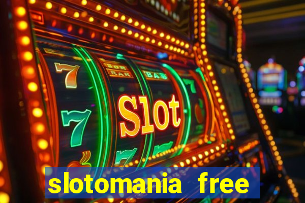 slotomania free slot games