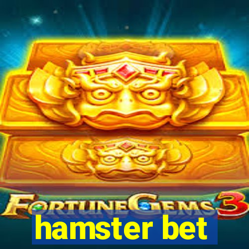 hamster bet