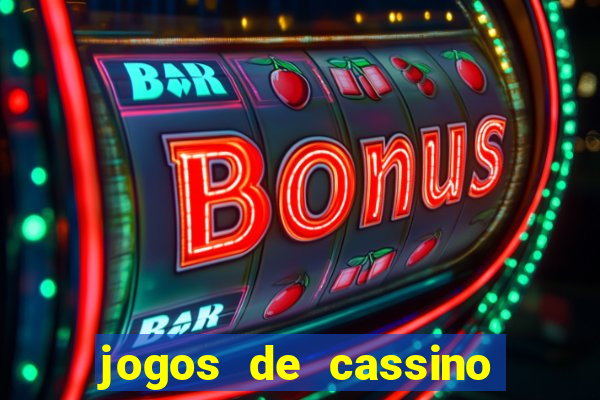 jogos de cassino para ganhar dinheiro de verdade