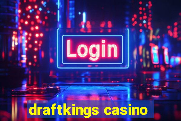 draftkings casino