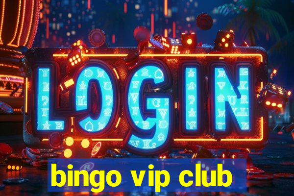 bingo vip club