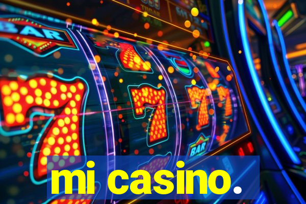 mi casino.