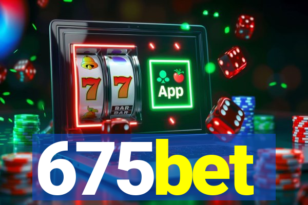 675bet