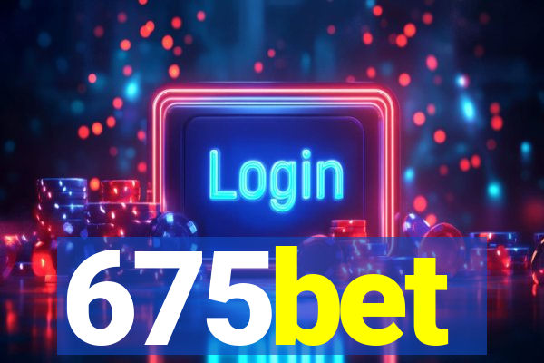 675bet