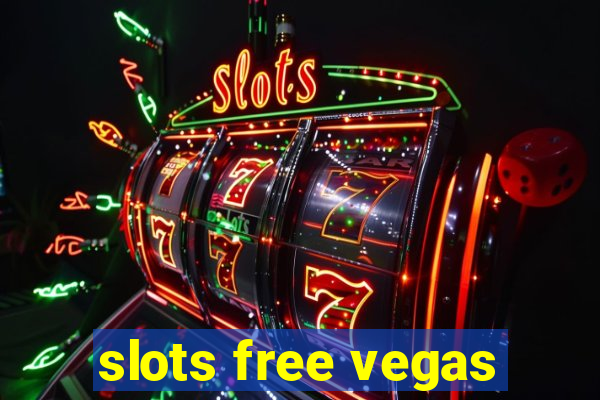 slots free vegas