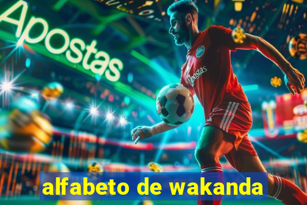 alfabeto de wakanda