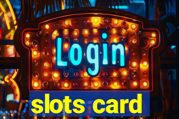 slots card