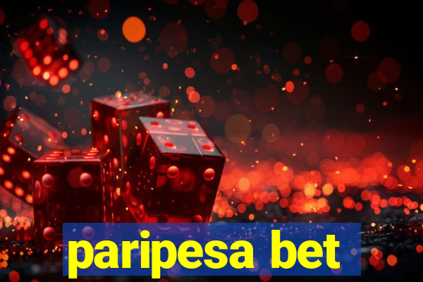 paripesa bet